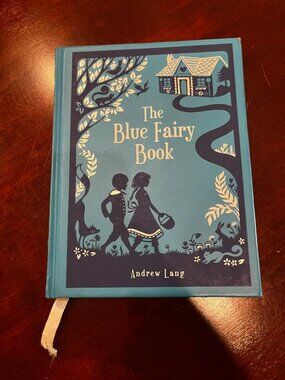 The Blue Fairy Book by Andrew Lang